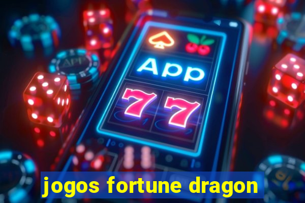 jogos fortune dragon